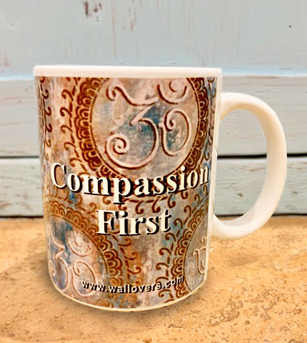 Compassion First Mug